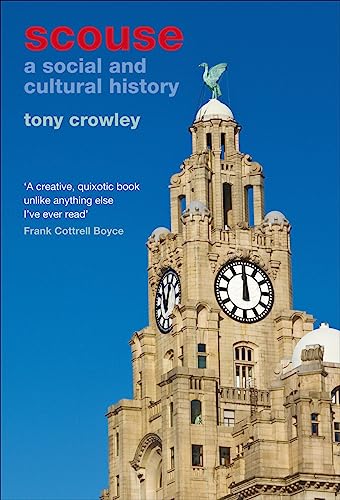 Stock image for Scouse: A Social and Cultural History for sale by Ria Christie Collections
