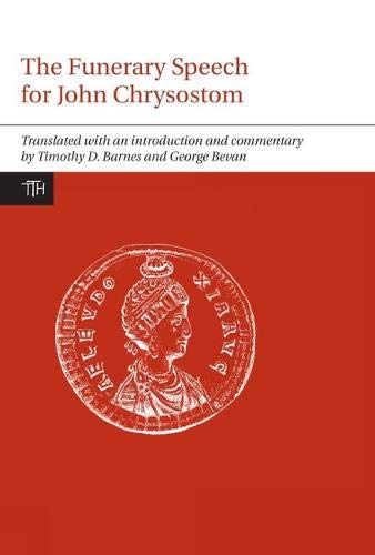 9781846318887: The Funerary Speech for John Chrysostom: 60