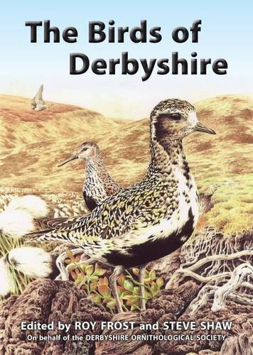 Stock image for The Birds of Derbyshire for sale by Ria Christie Collections