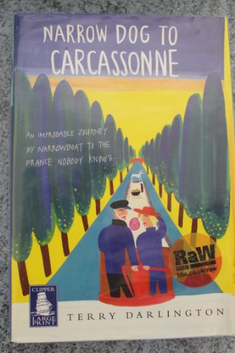 Stock image for Narrow Dog tp Carcassone (Clipper Large Print) for sale by Goldstone Books