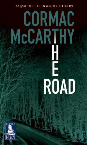 books similar to the road by cormac mccarthy