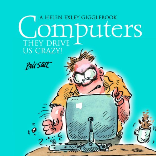 Beispielbild fr Computers - they drive us crazy! (Helen Exley Gigglebooks) (A Helen Exley) zum Verkauf von WorldofBooks