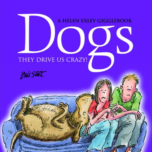 Stock image for Dogs - they drive us crazy! (Helen Exley Gigglebooks) for sale by WorldofBooks