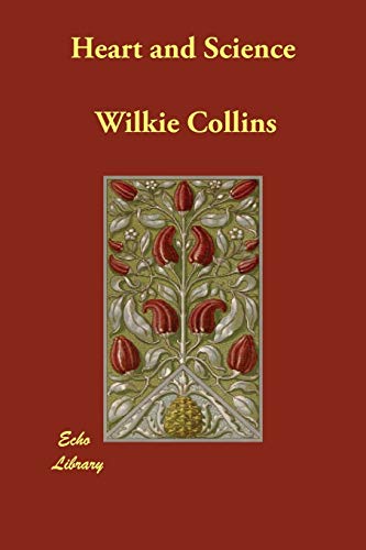 Heart And Science (9781846370267) by Collins, Wilkie