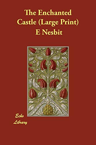 The Enchanted Castle (9781846372025) by Nesbit, Edith