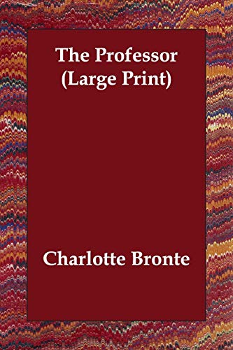 The Professor (9781846373619) by Bronte, Charlotte