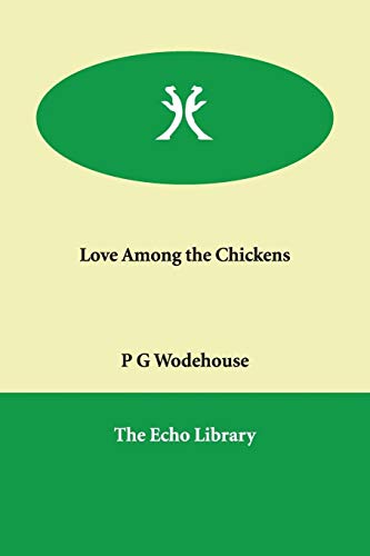 9781846374258: Love Among the Chickens