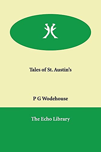 Beispielbild fr Tales of St. Austin's zum Verkauf von Wonder Book