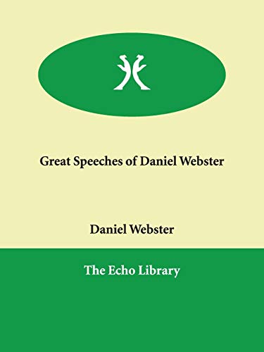 9781846375798: Great Speeches of Daniel Webster