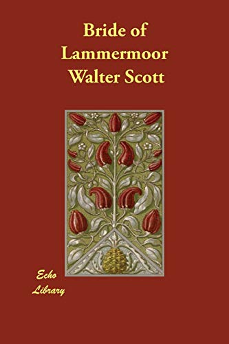 Bride of Lammermoor (9781846376160) by Scott, Walter, Sir