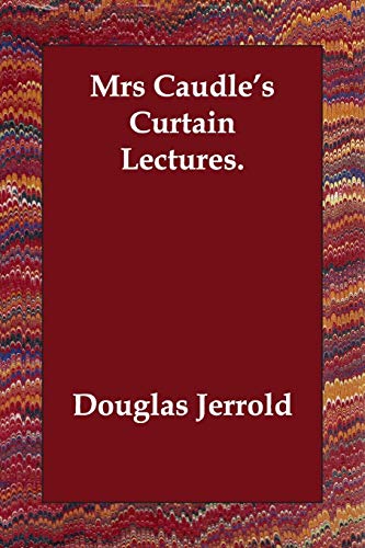 9781846378799: Mrs Caudle's Curtain Lectures.