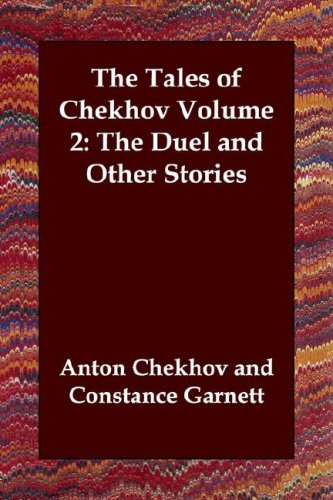 9781846379857: The Tales of Chekhov Volume 2: The Duel and Other Stories
