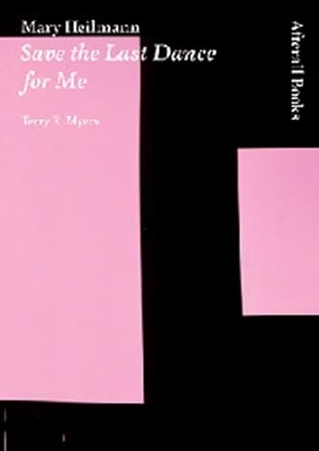 9781846380327: Mary Heilmann: Save the Last Dance for Me (Afterall Books / One Work)