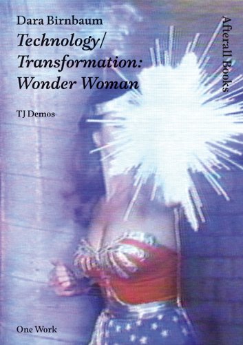 9781846380662: Dara Birnbaum: Technology/Transformation: Wonder Woman