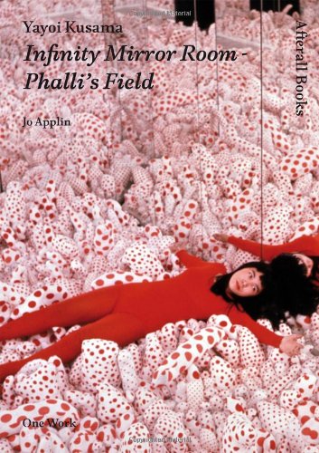 9781846380907: Yayoi Kusama – Infinity Mirror Room – Phalli`s Field (Afterall)