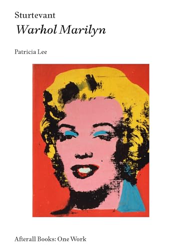 Stock image for Sturtevant Warhol Marilyn Afterall Afterall Books One Work for sale by PBShop.store US