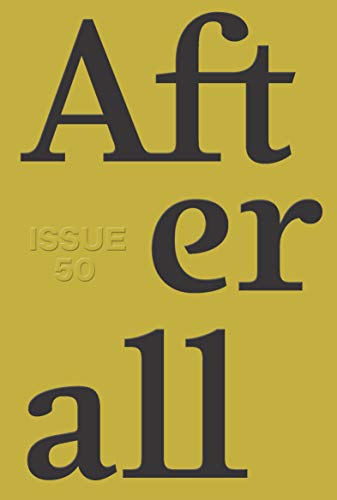Imagen de archivo de Afterall: Autumn/Winter 2020, Issue 50 a la venta por GreatBookPrices
