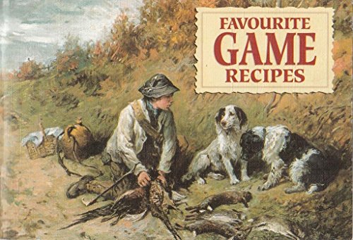 Beispielbild fr Favourite Game Recipes: 5 (Favourite Recipes) zum Verkauf von WorldofBooks