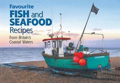 Beispielbild fr Favourite Fish and Seafood Recipes: From Britain's Coastal Waters (Favourite Recipes) zum Verkauf von WorldofBooks