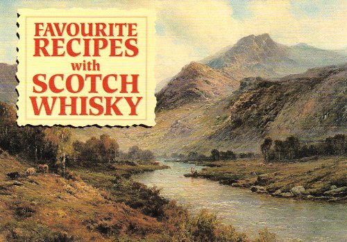 Beispielbild fr Favourite Recipes with Scotch Whisky zum Verkauf von WorldofBooks