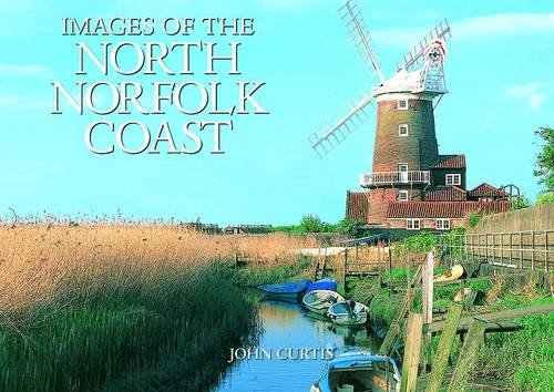 9781846402975: Images of the North Norfolk Coast