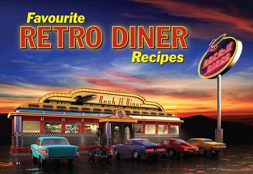 Stock image for Favourite Retro Diner Recipes: 5 (Favourite Recipes) for sale by WorldofBooks