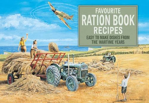 Stock image for Favourite Ration Book Recipes: Easy to Make Dishes from the Wartime Years (Favourite Recipe Books) for sale by WorldofBooks