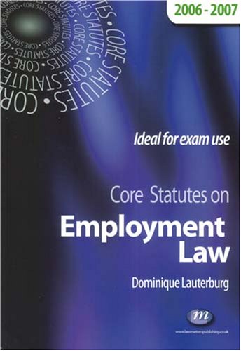 Beispielbild fr CORE STATUTES ON EMPLOYMENT LAW. zum Verkauf von Cambridge Rare Books