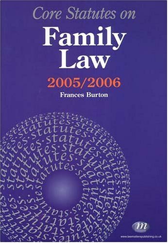 Core Statutes on Family Law (9781846410093) by Frances Burton