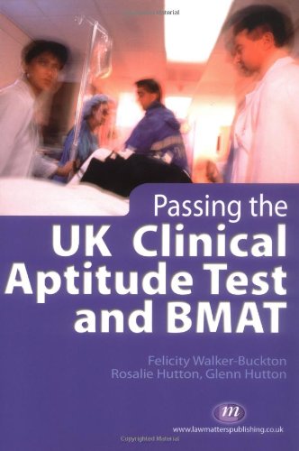 Beispielbild fr Passing the UK Clinical Aptitude Test (UKCAT) and BMAT (Student Guides to University Entrance) zum Verkauf von AwesomeBooks