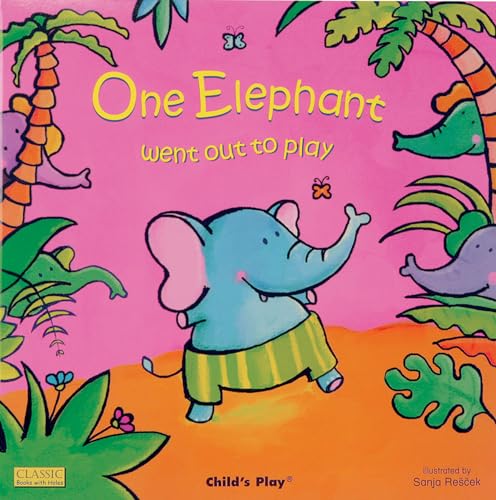 9781846431074: One Elephant Went Out to Play (Classic Books with Holes Soft Cover)