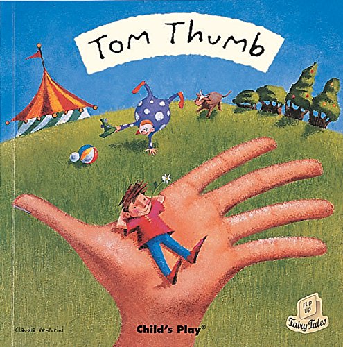 Stock image for Tom Thumb (Flip-Up Fairy Tales) for sale by WorldofBooks