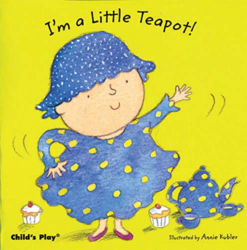 Beispielbild fr I'm a Little Teapot! (Baby Board Books) zum Verkauf von SecondSale