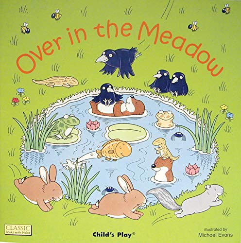 9781846431364: Over in the Meadow (Classic Books with Holes 8x8)