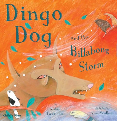 Beispielbild fr Dingo Dog and the Billabong Storm (Traditional Tales with a Twist) zum Verkauf von WorldofBooks