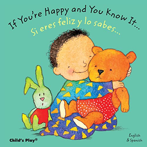 Stock image for If You're Happy and You Know It. / Si te sientes bien contento. (Dual Language Baby Board Books- English/Spanish) (Spanish and English Edition) for sale by SecondSale