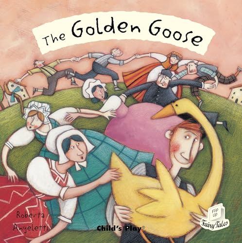 Stock image for The Golden Goose (Flip-Up Fairy Tales) for sale by WorldofBooks