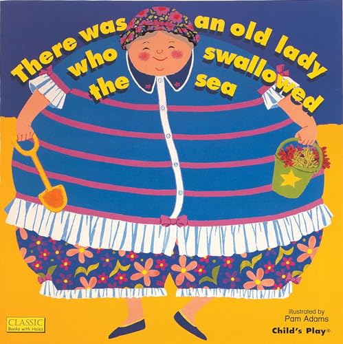 9781846433573: There was an Old Lady who swallowed the Sea (Classic Books with Holes 8x8)