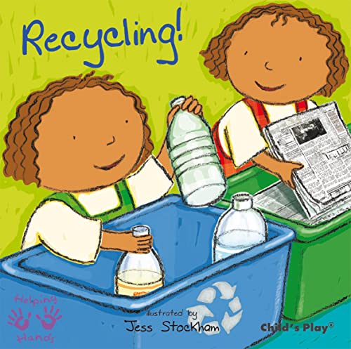 Recycling! (Helping Hands Series) (9781846434150) by Jess Stockham