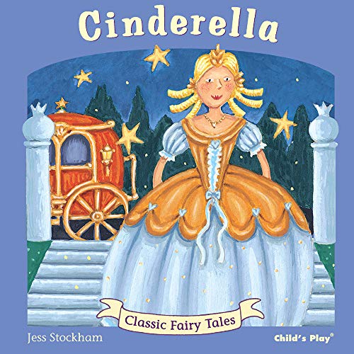 Stock image for Cinderella (Classic Fairy Tales) for sale by Wonder Book