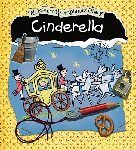 Beispielbild fr Cinderella : My Secret Scrapbook Diary zum Verkauf von Better World Books