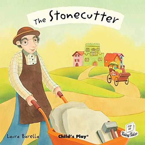Imagen de archivo de The Stonecutter (Flip-Up Fairy Tales) a la venta por WorldofBooks