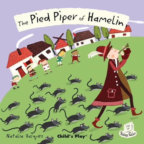 Beispielbild fr The Pied Piper of Hamelin (Flip-Up Fairy Tales) zum Verkauf von WorldofBooks