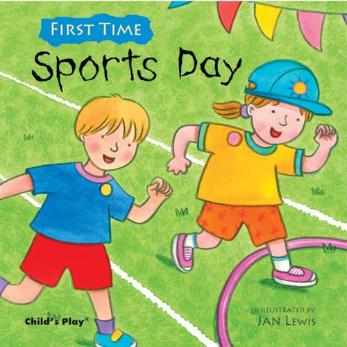 Sports Day (First Time) (9781846434884) by Jan Lewis
