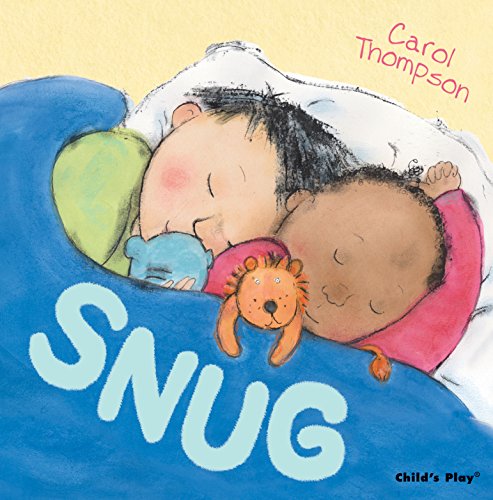 Snug (Carol Thompson Board Books) (9781846435140) by Carol Thompson