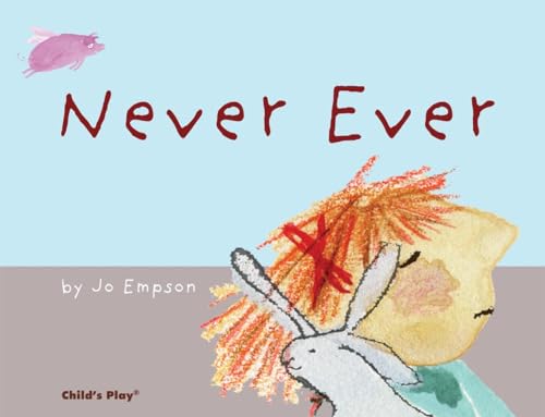 Imagen de archivo de Never Ever (Child's Play Library) a la venta por Gulf Coast Books