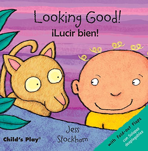 Imagen de archivo de Looking Good! /Lucir bien! (Just Like Me!) (English and Spanish Edition) a la venta por SecondSale