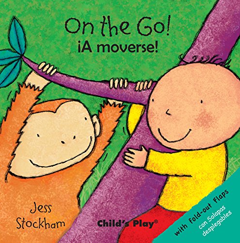 On the Go!/A Moverse! (Just Like Me!) (Spanish Edition) (Spanish and English Edition) (9781846435638) by Jess Stockham