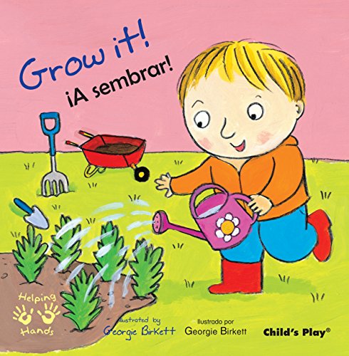 Stock image for Grow It!/A Sembrar (Helping Hands (Bilingual)) (English and Spanish Edition) for sale by SecondSale