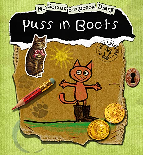 Imagen de archivo de Puss in Boots: My Secret Scrapbook Diary a la venta por Half Price Books Inc.